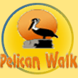 Pelican Walk